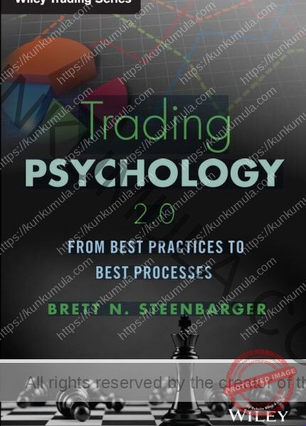 Trading Psychology 2.0: From Best Practices to Best Processes Book In Pdf