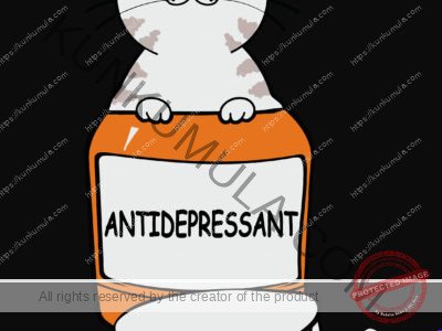 Anti Depressant Artwork | Artwork In PNG| Ai-File| EPS | HTML | PSD | JPG | for T-shirts, hoodies, tote bags, wall art, stickers, mugs, and more